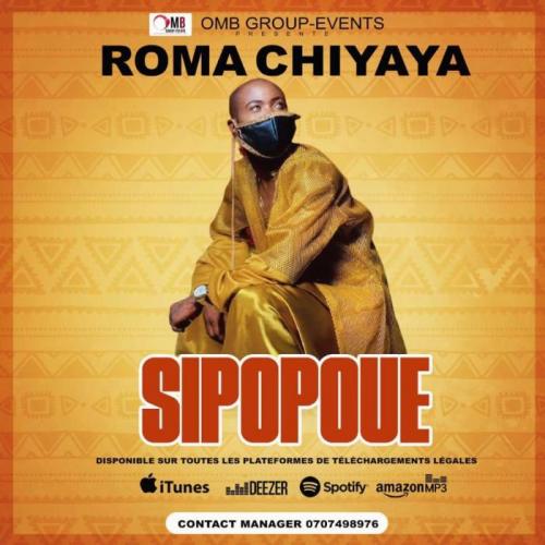 ROMA CHIYAYA - SIPOPOUE